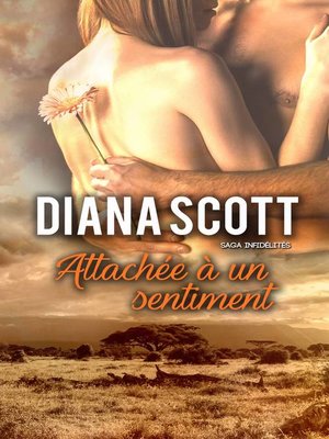 cover image of Attachée à un sentiment